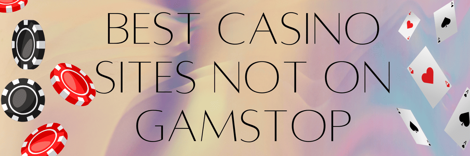 Exploring Non GamStop Casinos A Guide for Players
